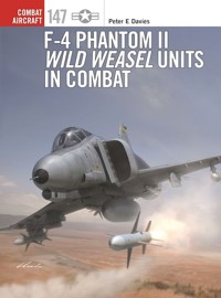 F-4 Phantom II Wild Weasel Units in Combat - Davies Peter E. - książka