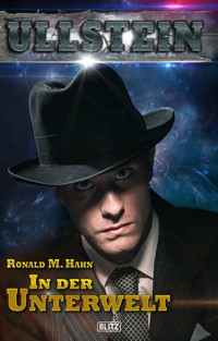 Ullstein 04: In der Unterwelt - Ronald M. Hahn - ebook