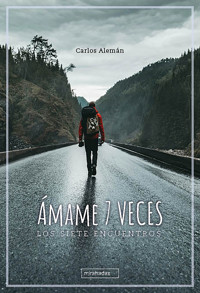 Ámame 7 veces - Carlos Alemán - ebook