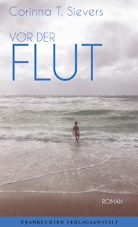 Vor der Flut - Corinna T. Sievers - ebook