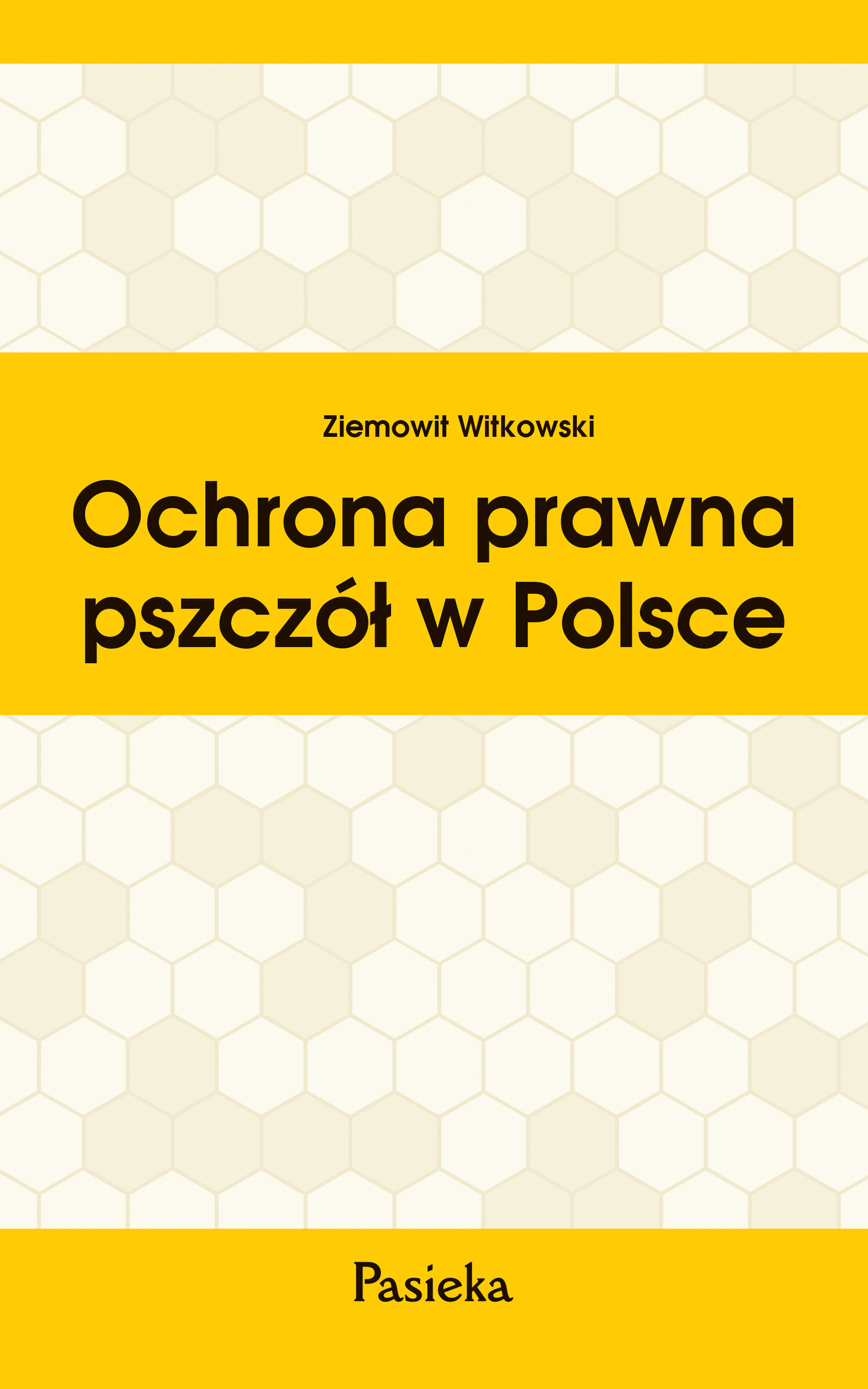 Okładka:Ochrona prawna pszczół w Polsce 