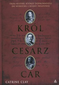 Król, cesarz, car - Catrine Clay - ebook