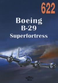 Boeing B-29 Superfortress. Tom 622 - Jacek Nowicki - książka