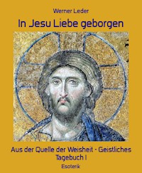 In Jesu Liebe geborgen - Werner Leder - ebook