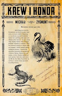 Krew i honor - Zygmunt Michał - książka