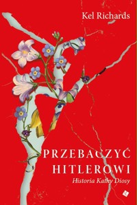 Przebaczyć Hitlerowi - Richards Kel - ebook + książka