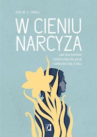 W cieniu narcyza - Hall Julie L. - książka