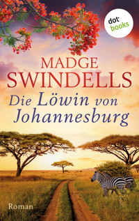 Die Löwin von Johannesburg - Madge Swindells - ebook