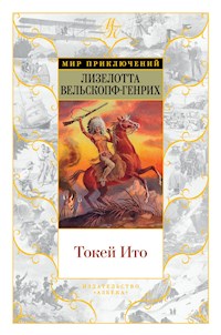 Токей Ито - Лизелотта Вельскопф-Генрих - ebook