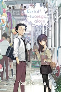 Kształt twojego głosu 7 - Oima Yoshitoki - książka