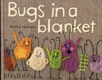 Bugs in a blanket - Alemagna Beatrice - książka