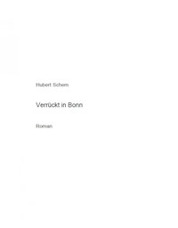 Verrückt in Bonn - Hubert Schem - ebook