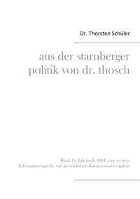 Aus der Starnberger Politik von Dr. Thosch - Thorsten Schüler - ebook