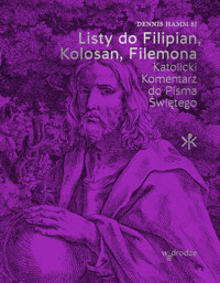Listy do Filipian, Kolosan, Filemona - Dennis Hamm SJ - ebook