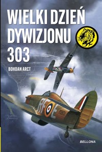 Wielki dzień Dywizjonu 303 - Arct Bohdan - ebook + audiobook + książka