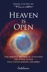 Heaven is open - Fresia Castro - ebook