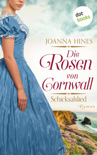 Die Rosen von Cornwall - Schicksalslied - Joanna Hines - ebook