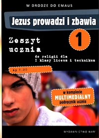 Jezus prowadzi i zbawia 1 Zeszyt ucznia -  - książka