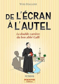 De l'écran à l'autel - Yves Stalloni - ebook
