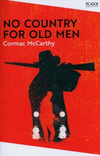 No Country for Old Men - Cormac McCarthy - książka