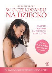 W oczekiwaniu na dziecko - Heidi Murkoff - książka