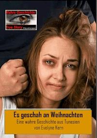 Es geschah an Weihnachten - Evelyne Kern - ebook