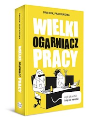 Wielki Ogarniacz Pracy - Pani Bukowa, Pan Buk - książka