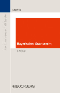 Bayerisches Staatsrecht - Josef Franz Lindner - ebook