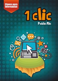1 clic - Pablo Ale - ebook