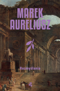 Rozmyślania - Aureliusz Marek - ebook + audiobook + książka