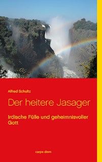Der heitere Jasager - Alfred Schultz - ebook