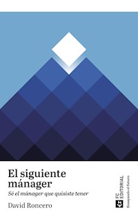 El siguiente mánager - David Roncero Domínguez - ebook