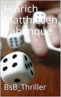 Vabanque - Hinrich Matthiesen - ebook