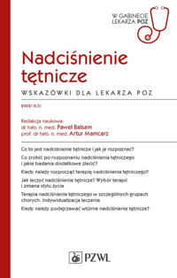 Nadciśnienie tętnicze. Wskazówki dla lekarza POZ. W gabinecie lekarza POZ - Artur Mamcarz, Paweł Balsam - książka