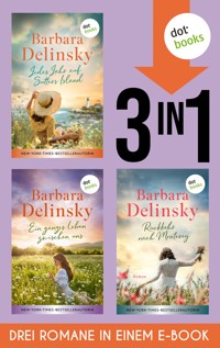 Jedes Jahr auf Sutter's Island, Ein ganzes Leben zwischen uns & Rückkehr nach Monterey - Barbara Delinsky - ebook