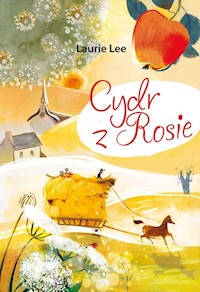 Cydr z Rosie - Laurie Lee - książka