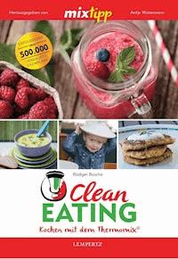 MIXtipp Clean Eating - Rüdiger Busche - ebook