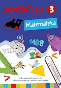 Lokomotywa 3 Matematyka Podręcznik - Dobrowolska Małgorzata, Jucewicz Marta, Szulc Agnieszka - książka