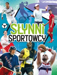 Słynni sportowcy - zbiorowa praca - książka