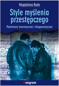 Style myślenia przestępczego - Rode Magdalena - książka