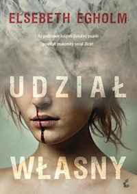 Udział własny - Elsebeth Egholm - audiobook + książka