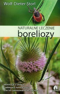 Naturalne leczenie boreliozy - Wolf-Dieter Storl - ebook + książka