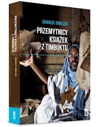 Przemytnicy książek z Timbuktu - English Charlie - książka