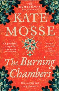 The Burning Chambers - Mosse Kate - książka