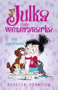 Julka – mała weterynarka. Tom 7. Psie poszukiwania - Johnson Rebecca - ebook + audiobook