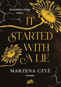 It started with a lie - Czyż Marzena - książka