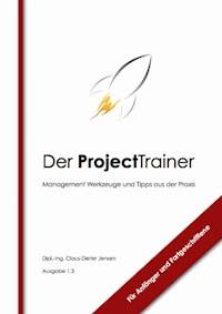 Der ProjectTrainer - Claus-Dieter Jensen - ebook