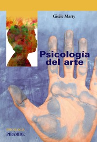 Psicología del arte - Gisèle Marty - ebook