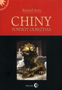 Chiny Powrót olbrzyma - Konrad Seitz - książka