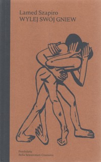 Wylej swój gniew - Szapiro Lamed - książka